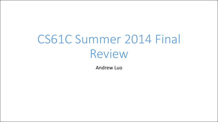 cs61c summer 2014 final
