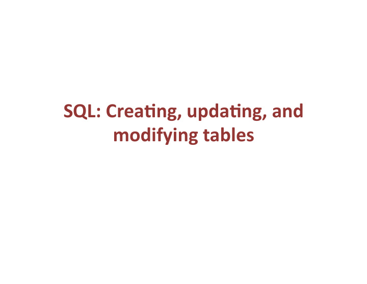 sql crea ng upda ng and modifying tables data types in