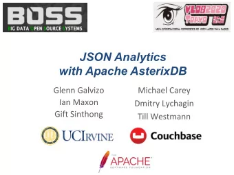 JSON Analytics  with Apache AsterixDB