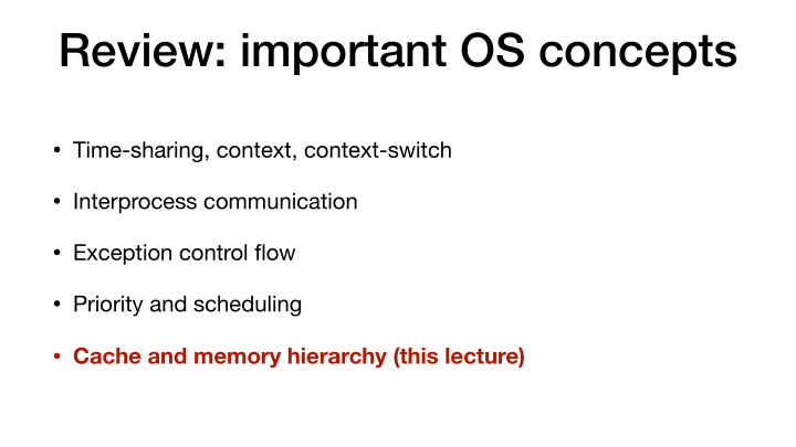 review important os concepts