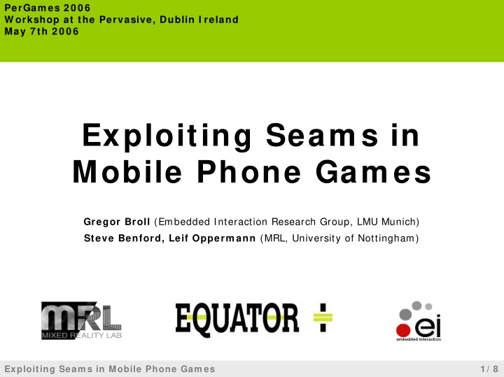 exploiting seam s in mobile phone gam es