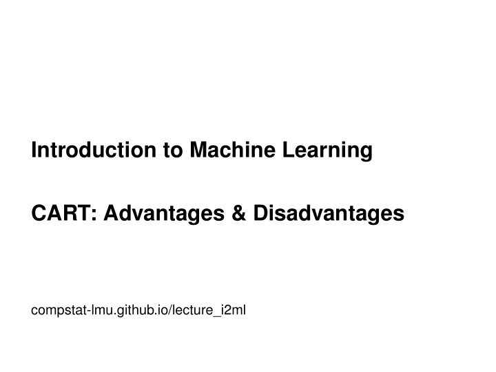 introduction to machine learning cart advantages