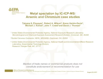 Metal speciation by IC-ICP-MS:  eta spec at o  by C C  S  Arsenic and Chromium case studies Tatyana