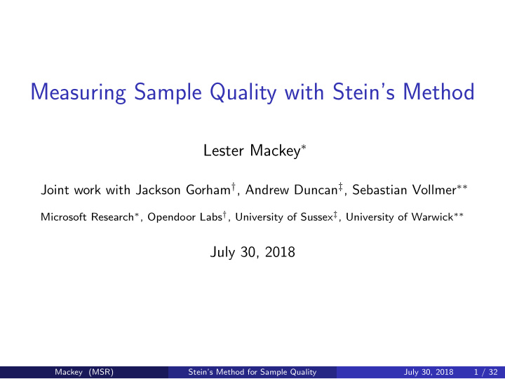 measuring sample quality with stein s method