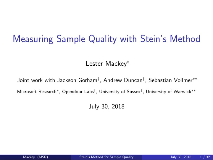 measuring sample quality with stein s method