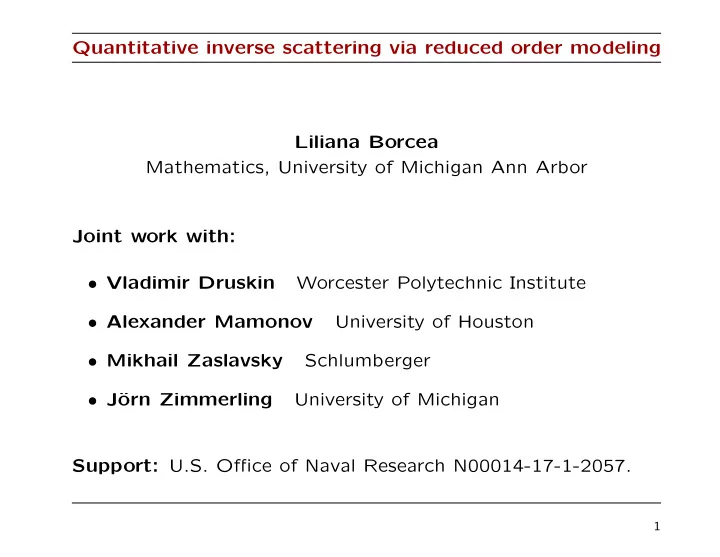 quantitative inverse scattering via reduced order