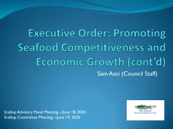 Sam Asci (Council Staff)  Scallop Advisory Panel MeetingJune 18, 2020  Scallop Committee