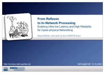 From Reflexes  to In-Network Processing  Enabling Ultra-low Latency and High Reliability  for