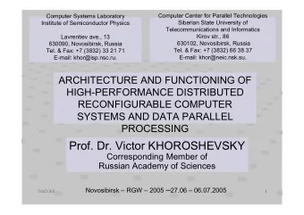 Prof. Dr. Victor KHOROSHEVSKY  Corresponding Member of  Russian Academy of Sciences Novosibirsk