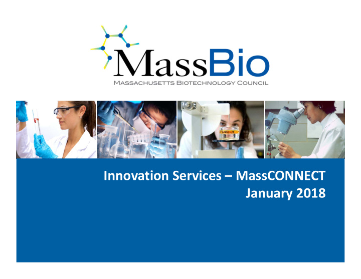 innovation services massconnect january 2018 about massbio