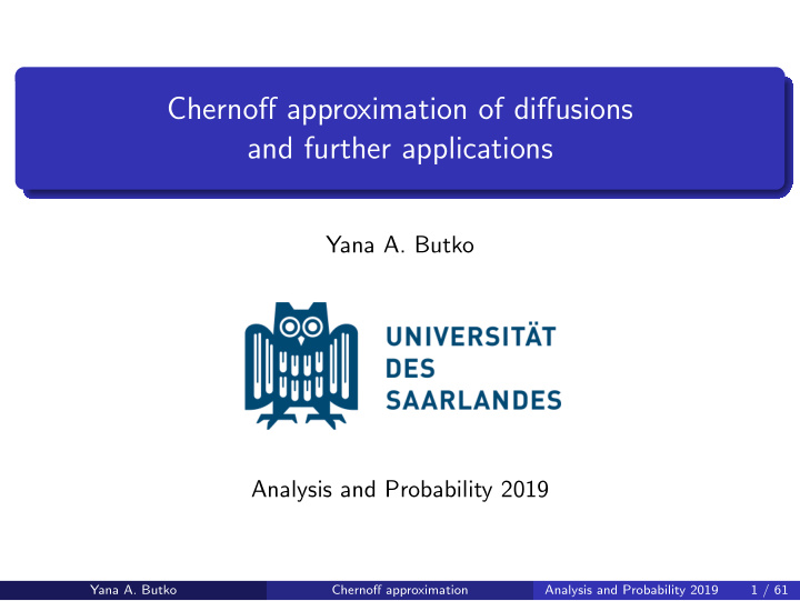 chernoff approximation of diffusions and further