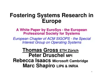 Fostering Systems Research in  Europe  A White Paper by EuroSys - the European  Professional