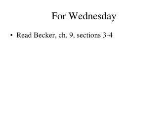 For Wednesday  Read Becker, ch. 9, sections 3-4  Program 6  Any questions?  Handling