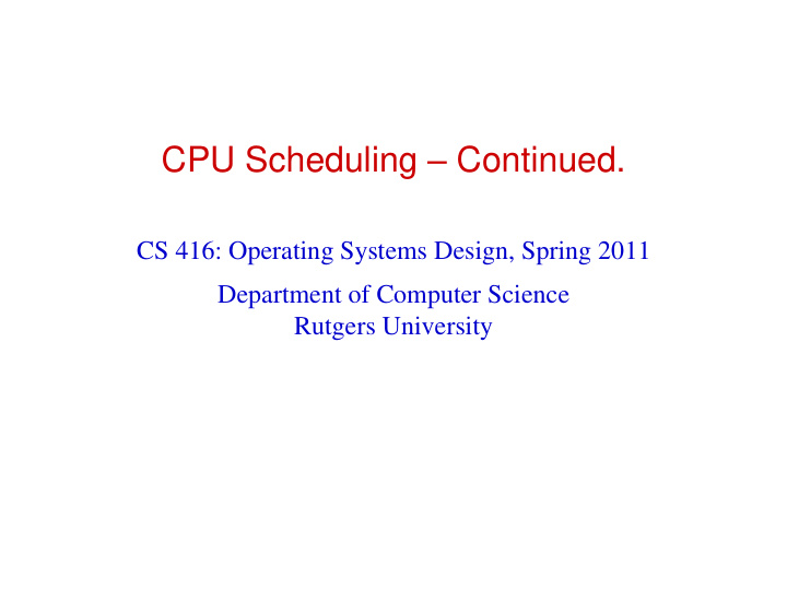 cpu scheduling continued