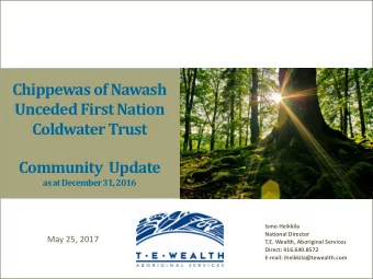 Chippewas of Nawash  Unceded First Nation  Coldwater Trust  Community  Update  as at December 31,