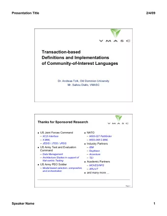 Transaction-based  Definitions and Implementations  of Community-of-Interest Languages  Dr. Andreas