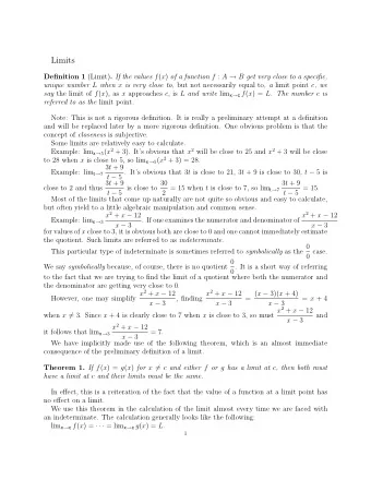 Limits Definition 1 (Limit) . If the values f ( x ) of a function f : A  B get very close to a