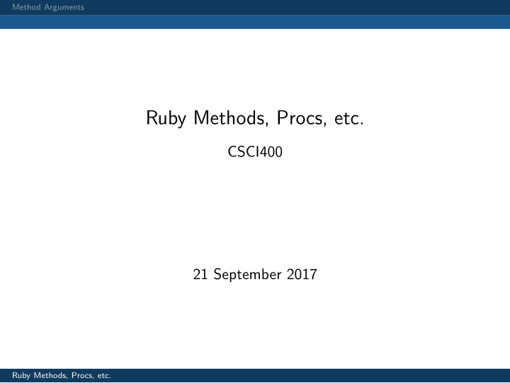 ruby methods procs etc
