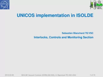 Sebastien Blanchard TE/VSC Interlocks, Controls and Monitoring Section  2013-03-05  1 of 19  ISOLDE