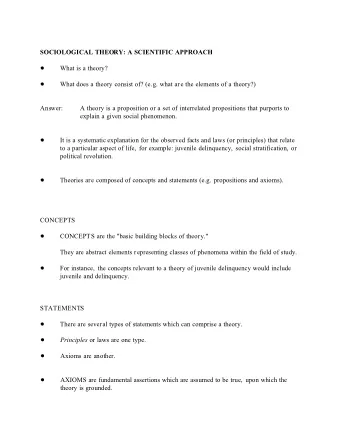 SOCIOLOGICAL THEORY: A SCIENTIFIC APPROACH  What is a theory?    What does a theory consist of?