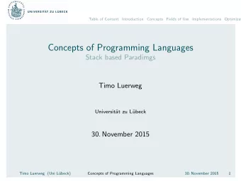 Concepts of Programming Languages  Stack based Paradimgs  Timo Luerweg  Universit  at zu L