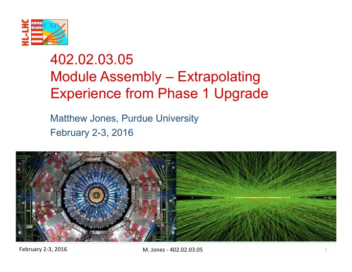 402 02 03 05 module assembly extrapolating experience