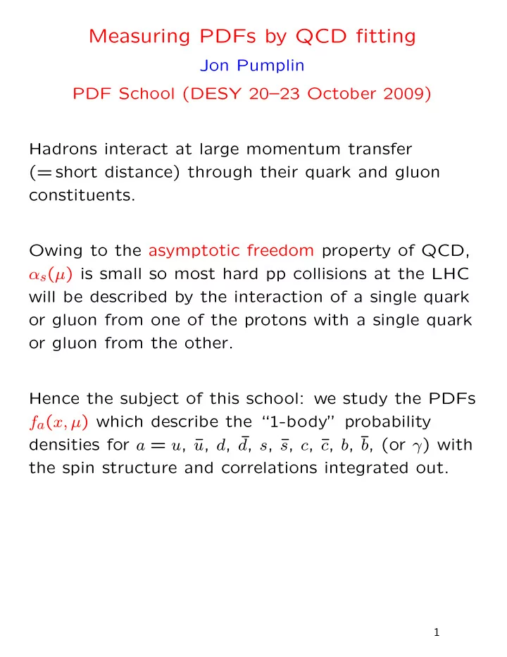 measuring pdfs by qcd fitting