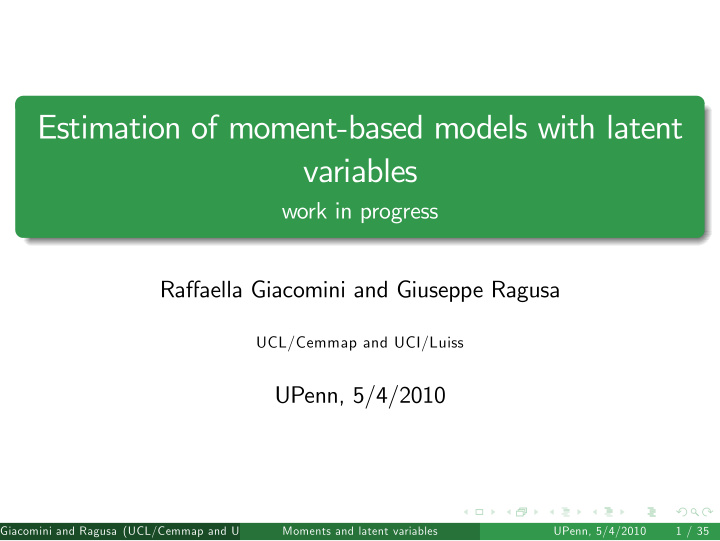 estimation of moment based models with latent variables