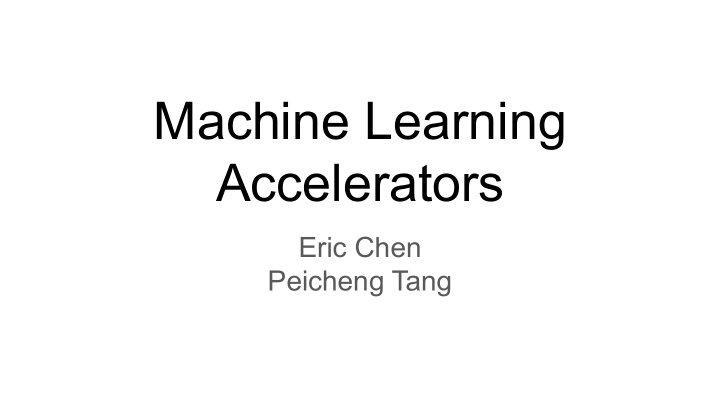 machine learning accelerators