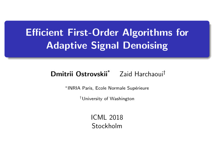 efficient first order algorithms for adaptive signal