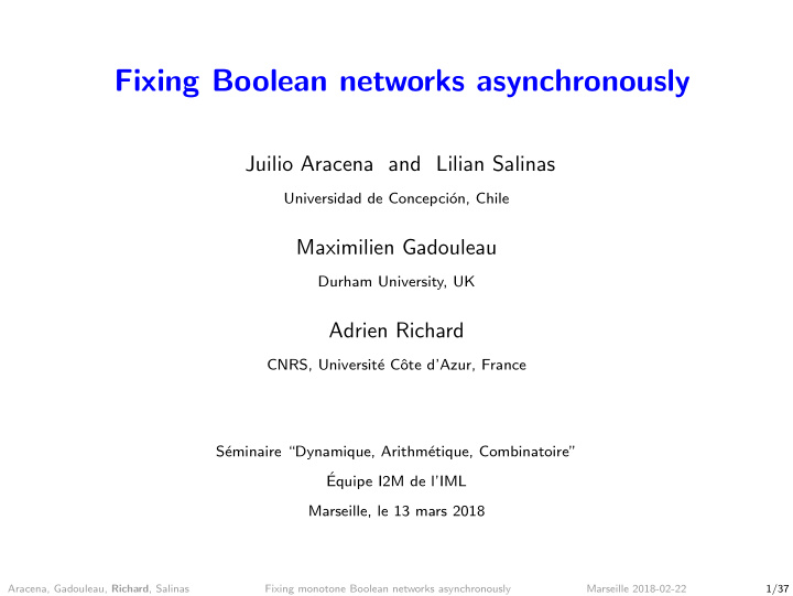 fixing boolean networks asynchronously