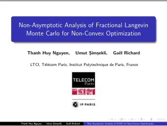 Non-Asymptotic Analysis of Fractional Langevin  Monte Carlo for Non-Convex Optimization  Thanh Huy