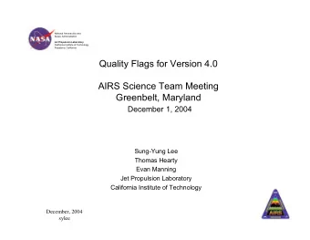 Quality Flags for Version 4.0  AIRS Science Team Meeting  Greenbelt, Maryland  December 1, 2004