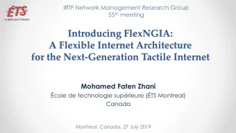 for the Next-Generation Tactile Internet  Mohamed Faten Zhani  cole de technologie suprieure