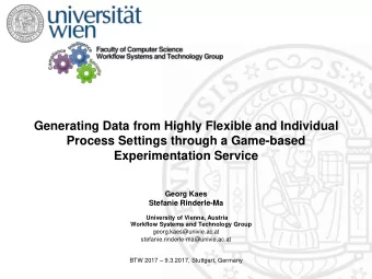 Generating Data from Highly Flexible and Individual  Process Settings through a Game-based