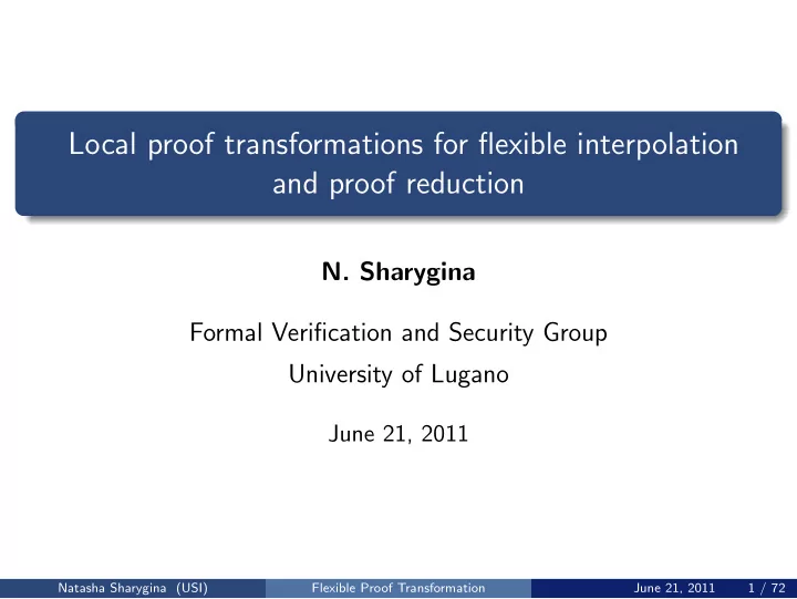 local proof transformations for flexible interpolation