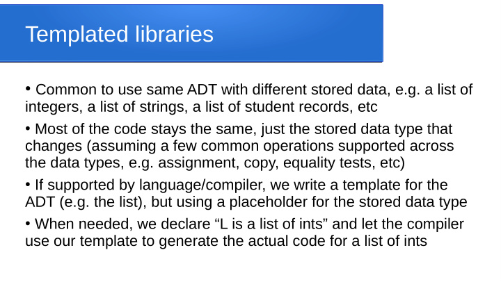 templated libraries