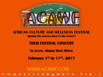 WWW.ACAWF.COM  ACAWF Introduction  The Global African Communities are dying too young of heart