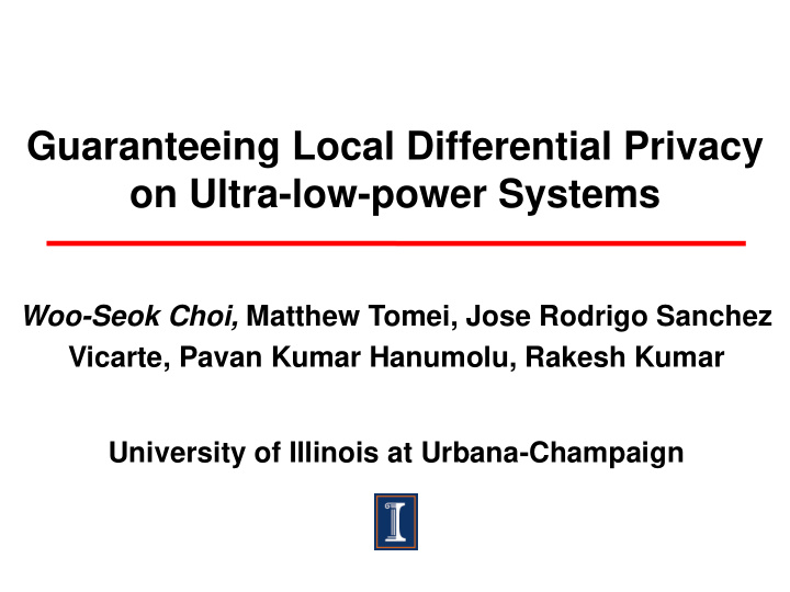 guaranteeing local differential privacy on ultra low