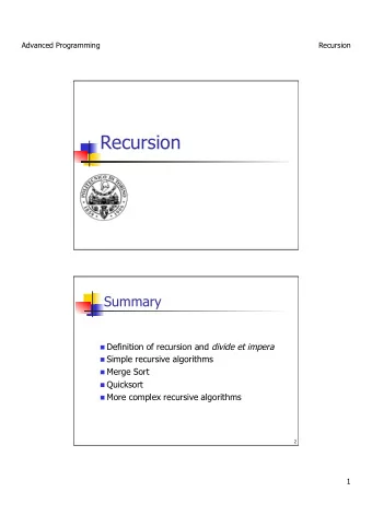 Definition Recursion  See &quot;Recursion&quot;. Recursion  If you still don't get it, see: