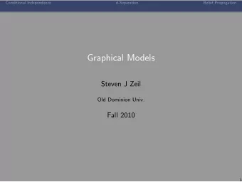 Graphical Models  Steven J Zeil  Old Dominion Univ.  Fall 2010  1  Conditional Independence
