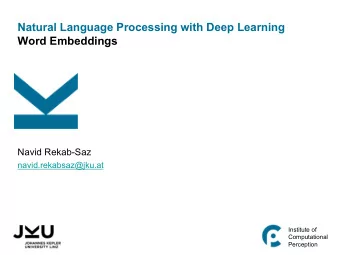 Natural Language Processing with Deep Learning  Word Embeddings  Navid Rekab-Saz