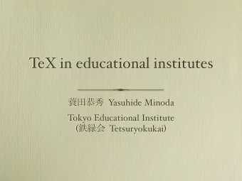 TeX in educational institutes  Y  asuhide Minoda  Tokyo Educational Institute (