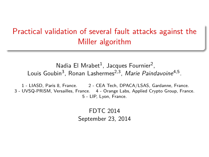 practical validation of several fault attacks against the