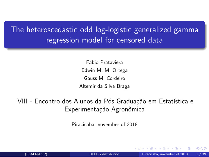 the heteroscedastic odd log logistic generalized gamma