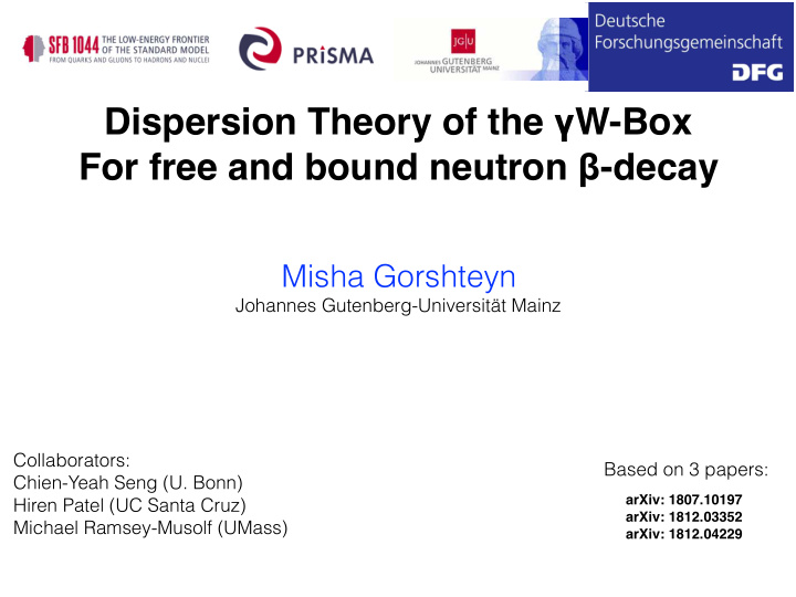dispersion theory of the w box for free and bound neutron