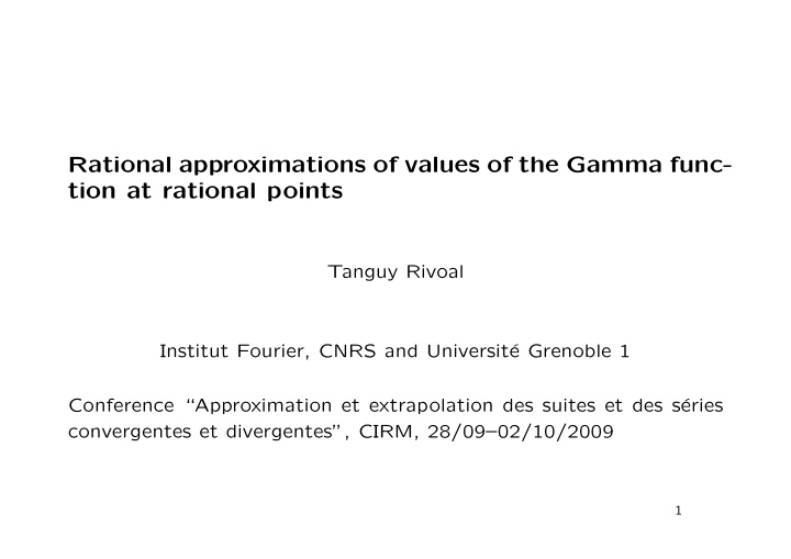 rational approximations of values of the gamma func tion