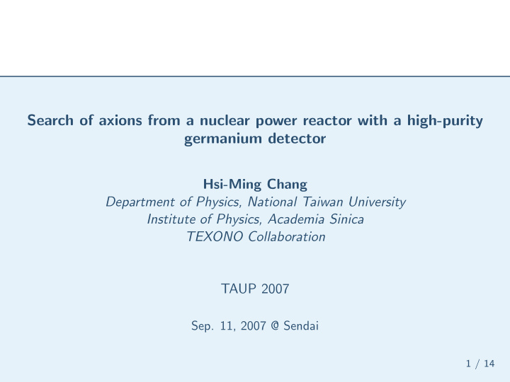 search of axions from a nuclear power reactor with a high