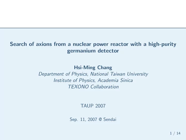 search of axions from a nuclear power reactor with a high