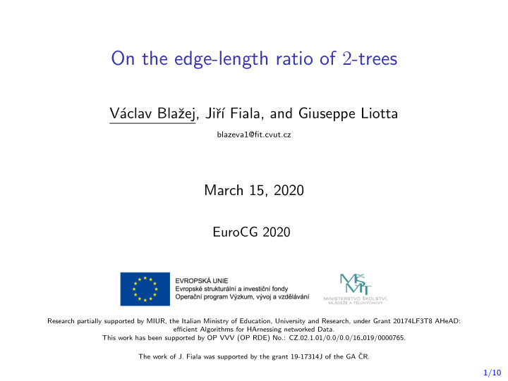 on the edge length ratio of 2 trees